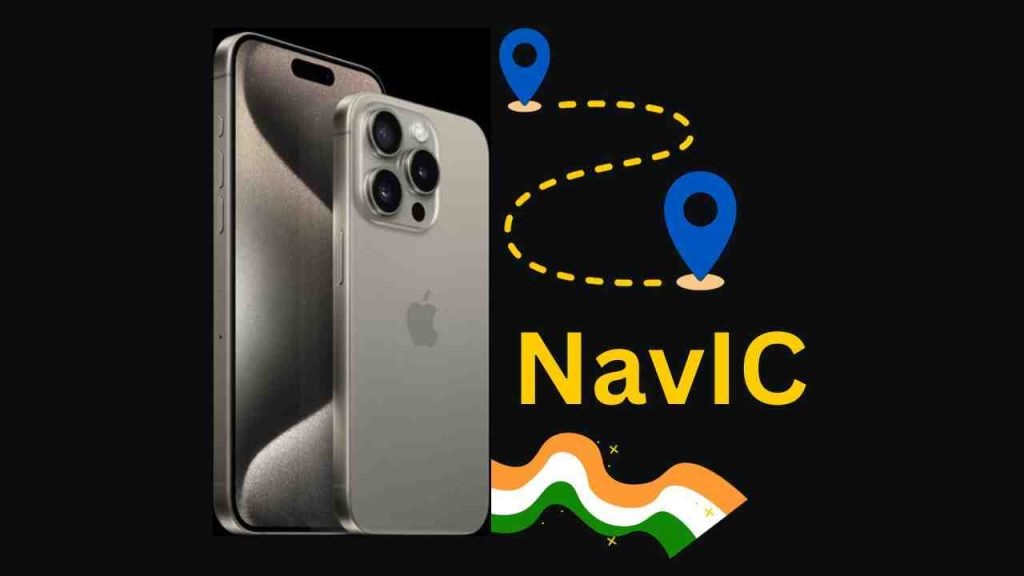 iPhone 15 Features NavIC